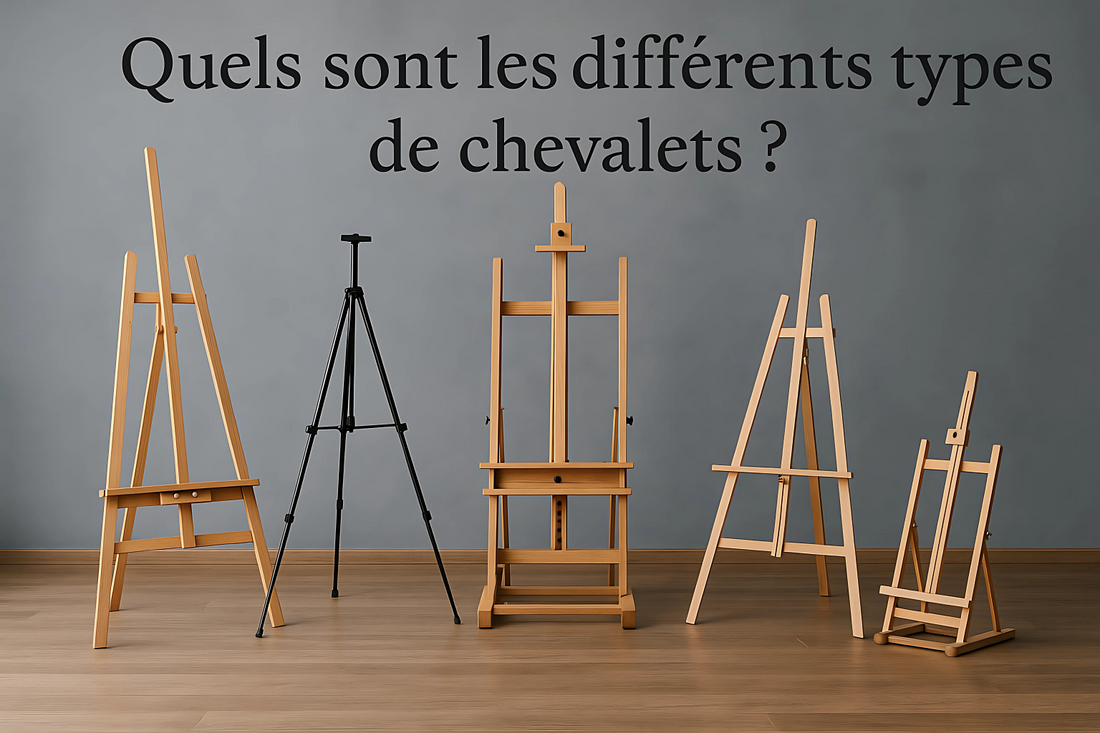 Quels sont les différents types de chevalets ?
